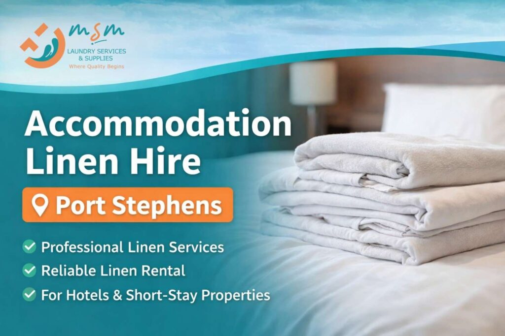 accommodation linen hire Port Stephens